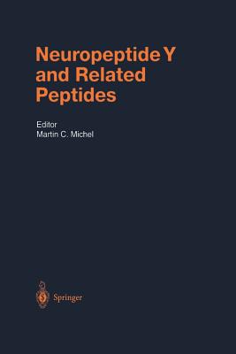 Neuropeptide Y and Related Peptides - Michel, Martin C. (Editor)