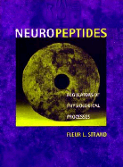 Neuropeptides: Regulators of Physiological Processes