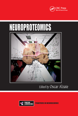 Neuroproteomics - Alzate, Oscar (Editor)