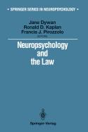 Neuropsychology and the Law