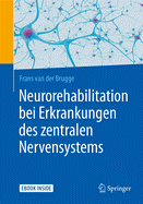 Neurorehabilitation Bei Erkrankungen Des Zentralen Nervensystems