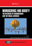 Neuroscience and Society: The Interface of Neuroscience and the Social Sciences