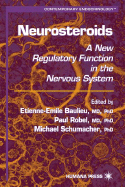 Neurosteroids: A New Regulatory Function in the Nervous System
