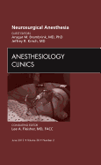 Neurosurgical Anesthesia, an Issue of Anesthesiology Clinics: Volume 30-2 - Kirsch, Jeffrey R, MD, and Brambrink, Ansgar M