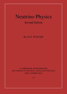 Neutrino Physics - Winter, Klaus (Editor)