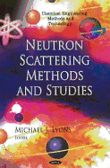 Neutron Scattering Methods and Studies