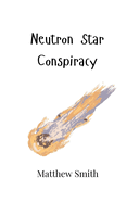 Neutron Star Conspiracy