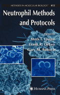 Neutrophil Methods and Protocols