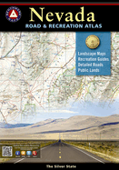 Nevada Road & Recreation Atlas: 6th Edition