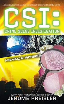 Nevada Rose: CSI: Crime Scene Investigation - Preisler