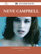 Neve Campbell 152 Success Facts - Everything You Need to Know about Neve Campbell - Burch, Sean