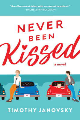 Never Been Kissed - Janovsky, Timothy