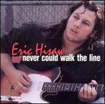 Never Could Walk the Line - Eric Hisaw