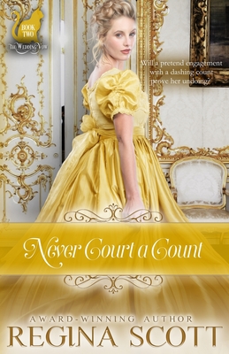 Never Court a Count - Scott, Regina