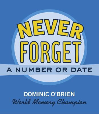 Never Forget a Number or Date - O'Brien, Dominic