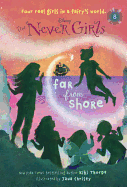 Never Girls #8: Far from Shore (Disney: The Never Girls) - Thorpe, Kiki