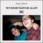 Never Hungover Again [Bonus CD]