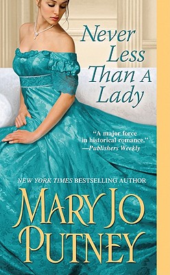 Never Less Than a Lady - Putney, Mary Jo