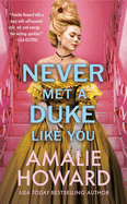 Never Met a Duke Like You