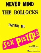 Never Mind the Bollocks - Sex Pistols