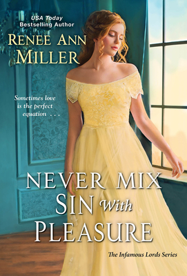Never Mix Sin with Pleasure - Miller, Renee Ann