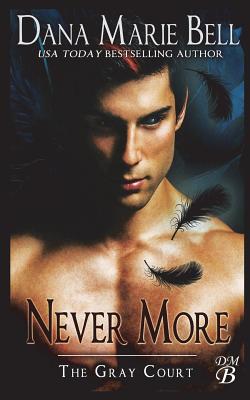 Never More - Bell, Dana Marie