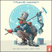 Never Slept Better - Travie McCoy