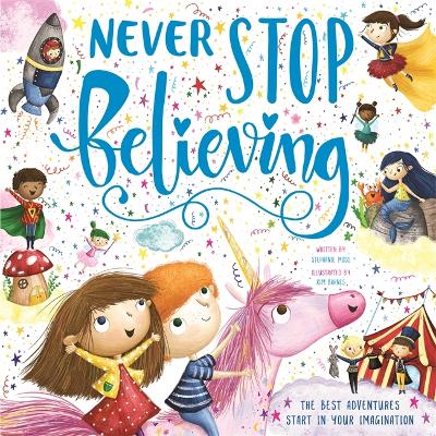 Never Stop Believing - Igloo Books