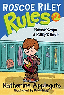 Never Swipe a Bully's Bear