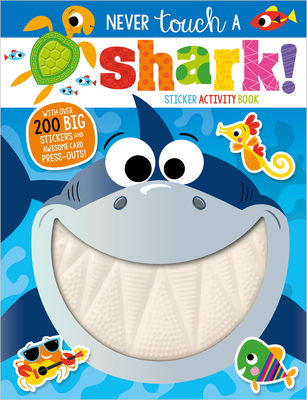 Never Touch a Shark! Sticker Activity Book - Boxshall, Amy