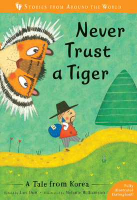 Never Trust a Tiger: A Tale from Korea - Don, Lari