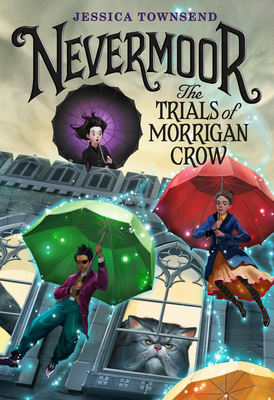 Nevermoor: The Trials of Morrigan Crow - Townsend, Jessica