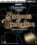 Neverwinter Nights(tm): Shadows of Undrentide Official Strategy Guide