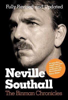 Neville Southall: The Binman Chronicles - Southall, Neville, and Corbett, James