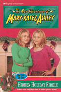 New Adventures of Mary-Kate & Ashley #44: The Case of the Hidden Holiday Riddle: (The Case of the Hidden Holiday Riddle)