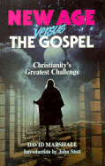 New Age Versus the Gospel - Marshall, David