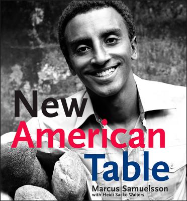 New American Table - Samuelsson, Marcus