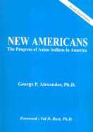 New Americans: The Progress of Asian Indians in America