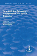 New Analytical Advances in Transportation and Spatial Dynamics