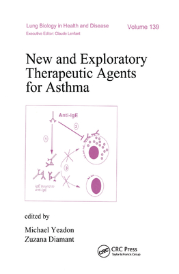 New and Exploratory Therapeutic Agents for Asthma - Yeadon, Michael, and Diamant, Zuzana