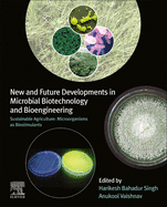 New and Future Developments in Microbial Biotechnology and Bioengineering: Sustainable Agriculture: Revisiting Green Chemicals