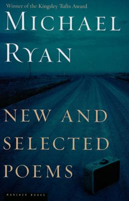 New and Selected Poems - Ryan, Michael