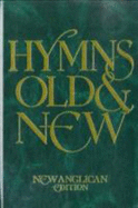 New Anglican Hymns Old & New - Full Music: New Anglican Edition