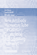 New Antibody Microarray Tube for Cellular Localization and Signaling Pathways
