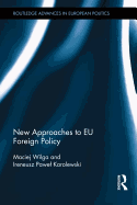 New Approaches to EU Foreign Policy