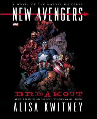 New Avengers: Breakout Prose Novel - Kwitney, Alisa