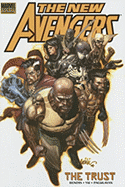 New Avengers Vol.7: The Trust - Bendis, Brian Michael (Text by)