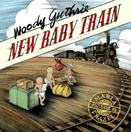 New Baby Train - Guthrie, Woody