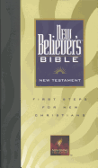 New Believer's Bible New Testament-Nlt: First Steps for New Christians