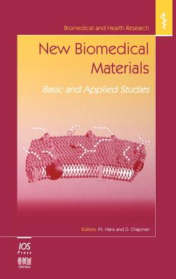 New Biomedical Materials - Haris, P I, and Chapman, D (Editor)